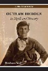 Graham Seal - Outlaw Heroes in Myth and History