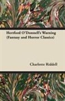Charlotte Riddell - Hertford O'Donnell's Warning (Fantasy and Horror Classics)