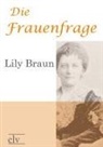 Lily Braun - Die Frauenfrage