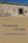 Otto Hartwig - Sizilianische Märchen
