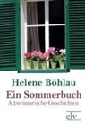 Helene Böhlau - Ein Sommerbuch