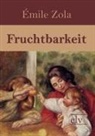 ?mile Zola, ¿Mile Zola, Émile Zola - Fruchtbarkeit