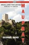 George Sand - Mauprat (Large Print Edition)