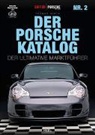 Thomas Wirth - Edition Porsche Fahrer: Der Porsche-Katalog Nr. 2