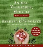 Steven L. Hopp, Barbara Kingsolver, Barbara/ Hopp Kingsolver, Camille Kingsolver, Steven L. Hopp, Barbara Kingsolver... - Animal, Vegetable, Miracle