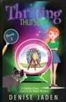 Denise Jaden, Denise Jaden - Thrilling Thursday