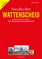 Quentin May - Fast alles über Wattenscheid
