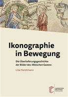 Lisa Horstmann - Ikonographie in Bewegung