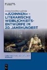Anna-Dorothea Ludewig - "Jüdinnen" - Literarische Weiblichkeitsentwürfe im 20. Jahrhundert
