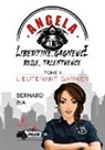 Bernard Bia, Bia-B - Angela:libertine, gagneuse,