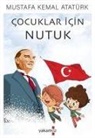 Mustafa Kemal Atat&uuml;rk - Cocuklar Icin Nutuk