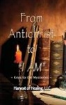Jill Rodriguez - From Antichrist to "I AM"