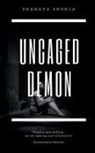 Shanaya Shukla - Uncaged Demon