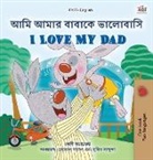 Shelley Admont, Kidkiddos Books - I Love My Dad (Bengali English Bilingual Book for Kids)
