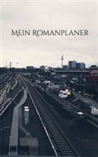Jessica Wedekind - Mein Romanplaner
