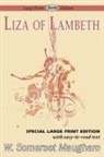 W. Somerset Maugham - Liza of Lambeth (Large Print Edition)