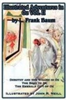 L. Frank Baum, John R. Neill - Illustrated Adventures in Oz Vol II