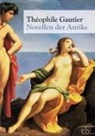 Th?hile Gautier, Th¿hile Gautier, Théophile Gautier - Novellen der Antike