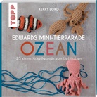 Kerry Lord - Edwards Mini-Tierparade. Ozean