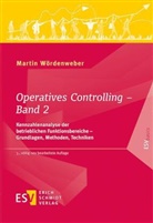 Martin Wördenweber, Martin (Prof. Dr.) Wördenweber - Operatives Controlling - Band 2