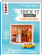Katharina Maloun, Andreas Weiss - Trick 17 kompakt - Camperausbau