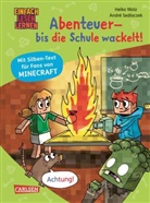 Heiko Wolz, André Sedlaczek - Minecraft Silben-Geschichte: Abenteuer - bis die Schule wackelt!