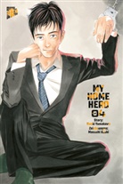 Naoki Yamakawa, Masashi Asaki - My Home Hero 4