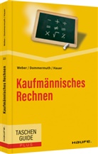 Thomas Dommermuth, Michael Hauer, Manfred Weber - Kaufmännisches Rechnen