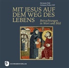 Hermann Fink, Animata Probst, Rainer Remmele - Mit Jesus auf dem Weg des Lebens