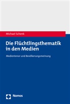 Michael Schenk - Die Flüchtlingsthematik in den Medien