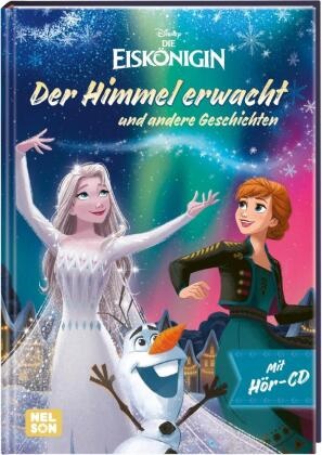 Disney Die Eiskönigin: Der Himmel erwacht und andere Geschichten - Mit Geschichten-CD