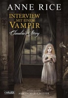 Anne Rice, Ashley Marie Witter, Ashley Marie Witter - Interview mit einem Vampir - Claudias Story (Neuedition)