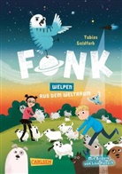 Tobias Goldfarb, Lisa Hänsch - Fonk 3: Welpen aus dem Weltraum