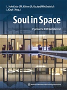 Linus Hofrichter, Julia Kirch, Martin Köhne, Martin Köhne (Dr.), Andrea Kuckert-Wöstheinrich, Kuckert-Wöstheinrich (Dr.) u a - Soul in Space