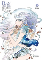 Aki Irie - Ran und die graue Welt 5