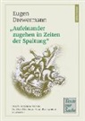 Eugen Drewermann, Scheithauer Manfried - "Aufeinander zugehen in Zeiten der Spaltung"