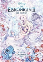 Arina Tanemura, Inc. Disney Enterprises, Inc Disney Enterprises Inc, Disney Enterprises Inc - Die Eiskönigin 2: Der Manga