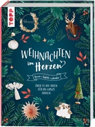 Ilona Butterer, Ilona u a Butterer, Claudia Fischer, frechverlag, Lena Seyther - Weihnachten im Herzen