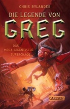 Chris Rylander - Die Legende von Greg 2: Das mega-gigantische Superchaos