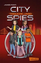 James Ponti - City Spies 2: Tödliche Jagd