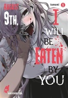 tomomi - August 9th, I will be eaten by you 1