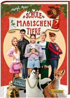 Margit Auer, Nina Dulleck - Die Schule der magischen Tiere 2: Das Buch zum Film