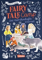 Corinna Wieja, Annika Sauerborn - Fairy Tale Camp 1: Das märchenhafte Internat