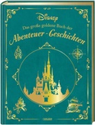 Walt Disney - Disney: Das große goldene Buch der Abenteuer-Geschichten