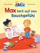 Christian Tielmann, Sabine Kraushaar - Max-Bilderbücher: Max hört auf sein Bauchgefühl