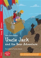 Jane Cadwallader - Uncle Jack and the Bear Adventure