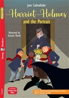 Jane Cadwallader - Harriet Holmes and the Portrait