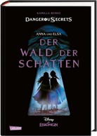 Kamilla Benko, Walt Disney, Grace Lee - Disney - Dangerous Secrets 4: Elsa und Anna: DER WALD DER SCHATTEN (Die Eiskönigin)