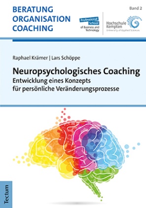 Raphael Krämer, Lars Schöppe - Neuropsychologisches Coaching - Entwicklung eines Konzepts für persönliche Veränderungsprozesse