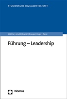 Maik Arnold, Paul Brandl, Paul u a Brandl, Yvonne Knospe, Frank Unger, Armin Wöhrle... - Führung - Leadership
